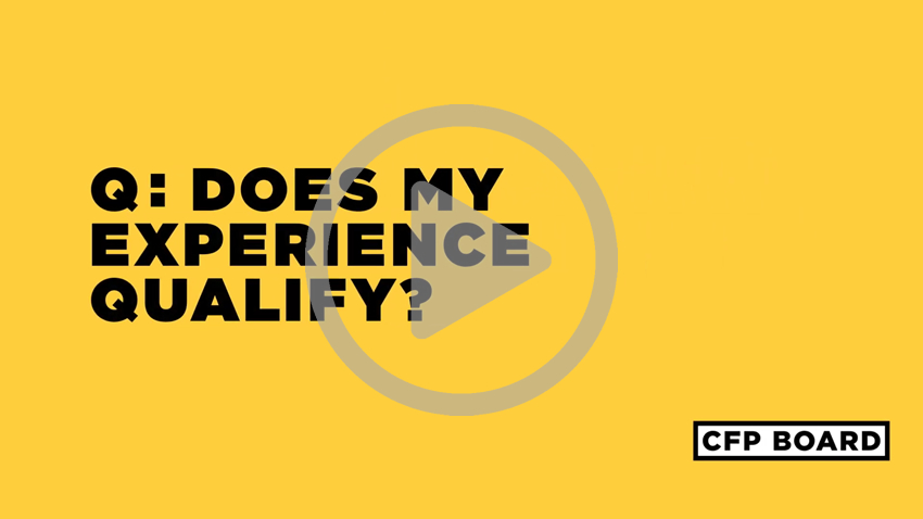Does My Experience Qualify for CFP(R) Certification?
