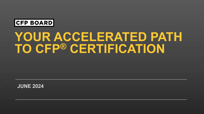 Your Accelerated Path to CFP(R) Certification webinar